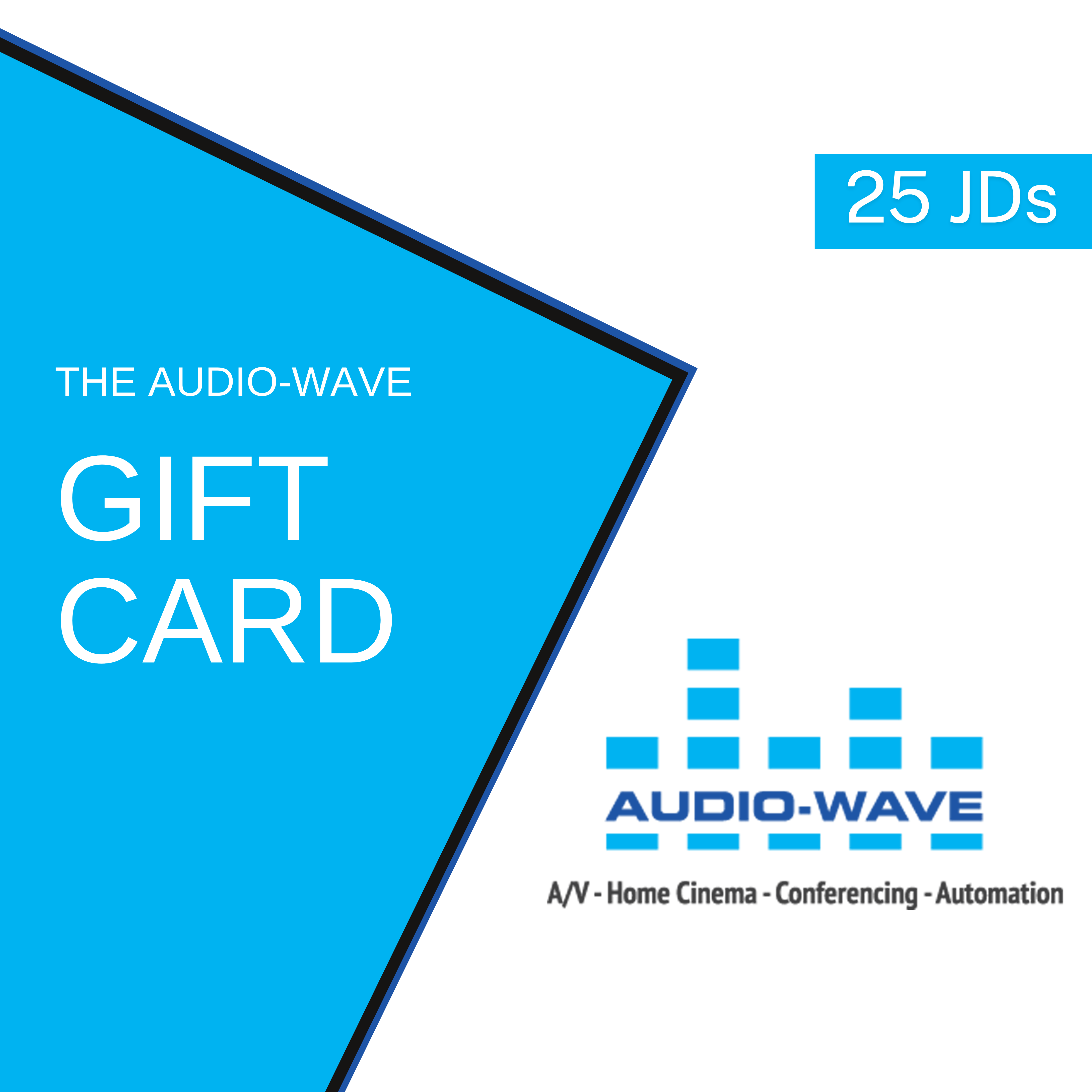 Audio Wave Gift Card 25 JDs – Audio-Wave