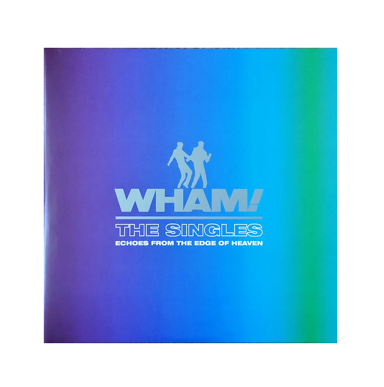 Wham! – The Singles (Echoes From The Edge Of Heaven) image 0